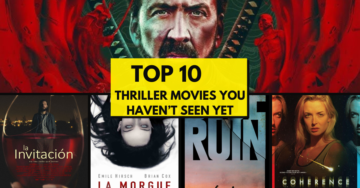 Thriller Movies You Haven’t Seen Yet